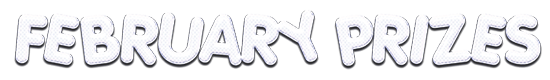 February Prizes